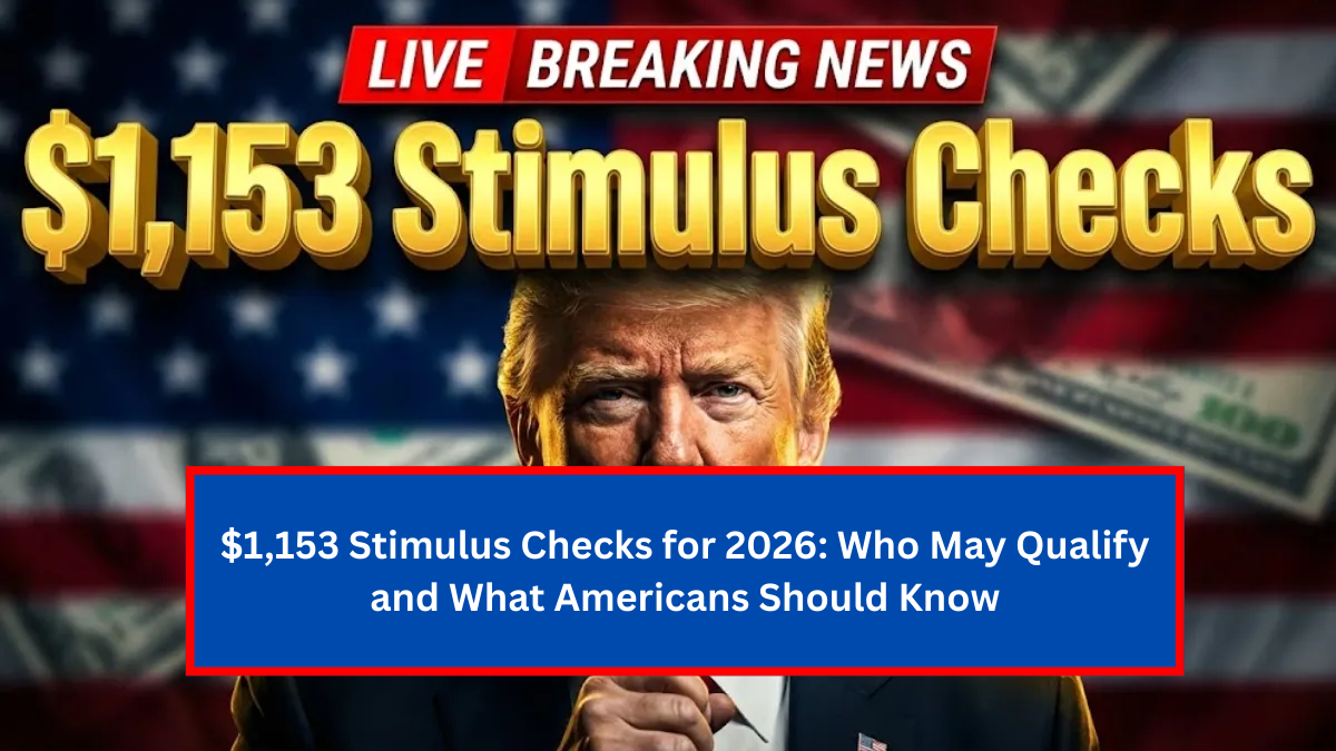 $1,153 Stimulus Checks for 2026
